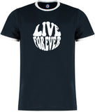 Live Forever Ringer T-Shirt - 5 Colours