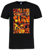 Kiss Me Where The Sun Don't Shine T-Shirt STONE ROSES