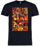 Kiss Me Where The Sun Don't Shine T-Shirt - Adults & Kids Sizes