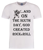 6th Day God Created Rock & Roll T-Shirt - 4 Colours